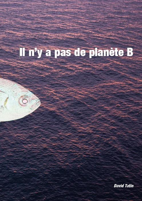 Il n'y a pas de planète B